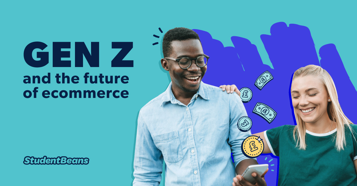 Gen Z and the Future of Ecommerce | Student Beans Business